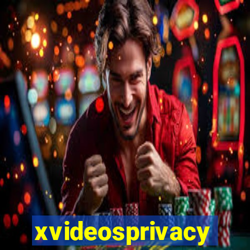 xvideosprivacy