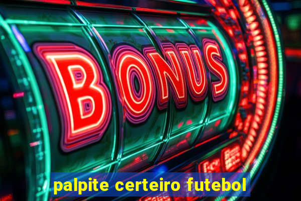 palpite certeiro futebol