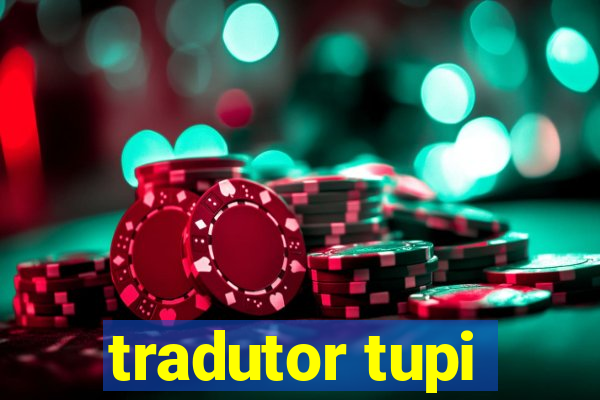 tradutor tupi