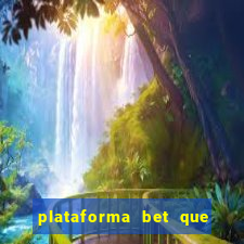 plataforma bet que paga ao se cadastrar