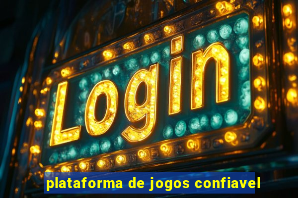 plataforma de jogos confiavel