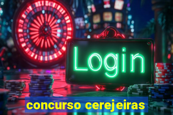 concurso cerejeiras