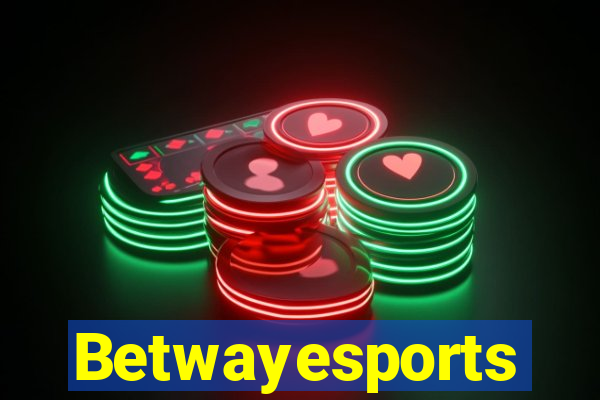 Betwayesports