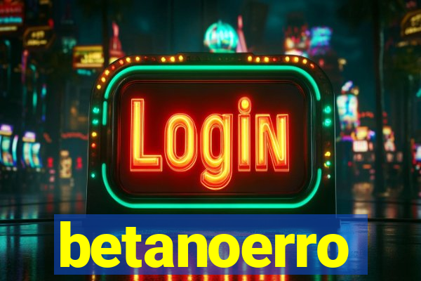 betanoerro
