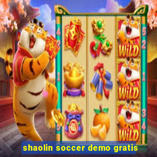 shaolin soccer demo gratis