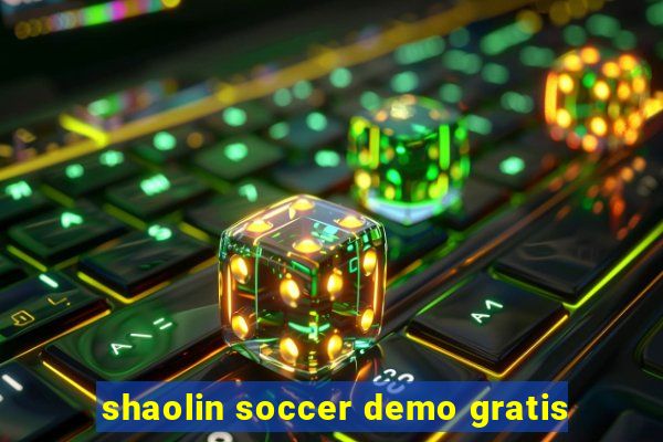 shaolin soccer demo gratis