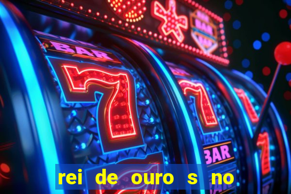 rei de ouro s no rei de ouros no amor