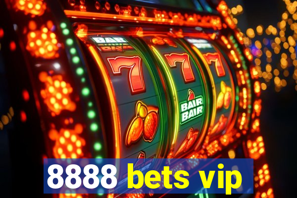 8888 bets vip