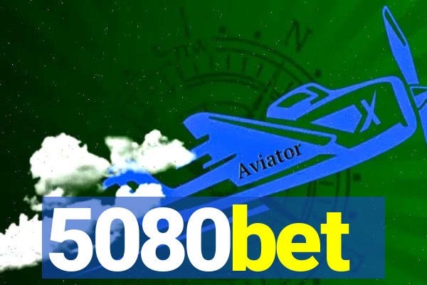 5080bet