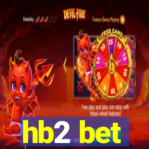 hb2 bet