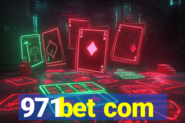 971bet com