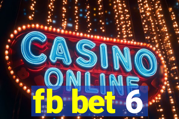 fb bet 6