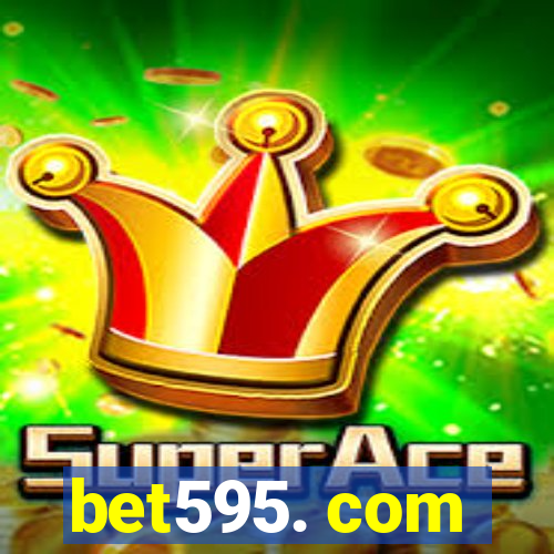 bet595. com