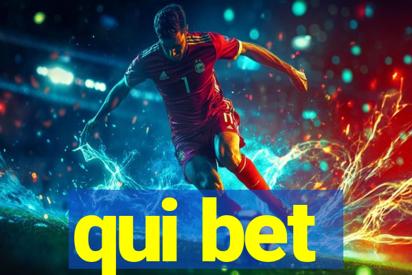qui bet