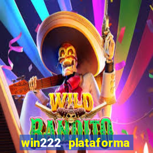 win222 plataforma de jogos