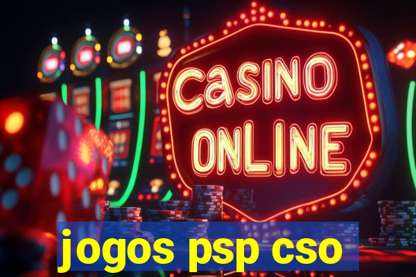 jogos psp cso