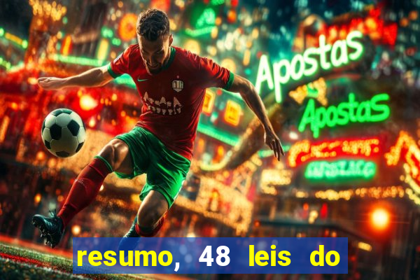 resumo, 48 leis do poder pdf
