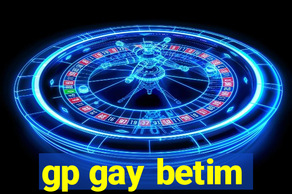 gp gay betim