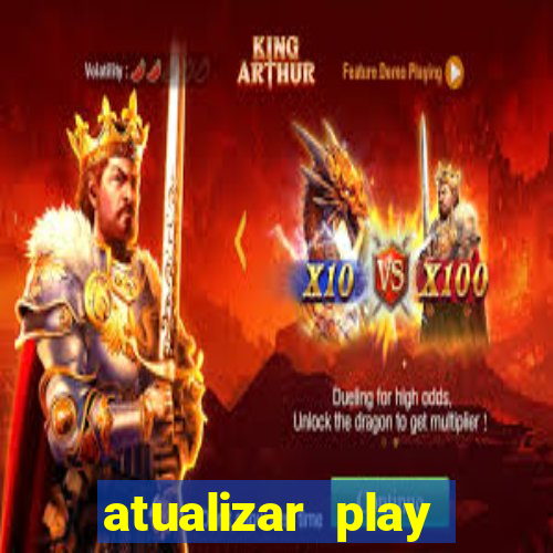 atualizar play store baixar