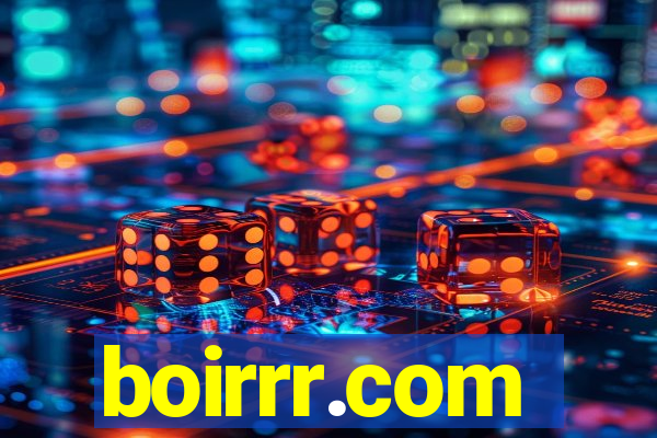 boirrr.com