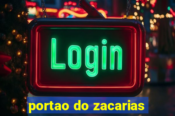 portao do zacarias