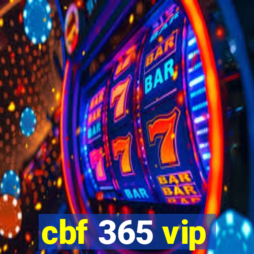 cbf 365 vip