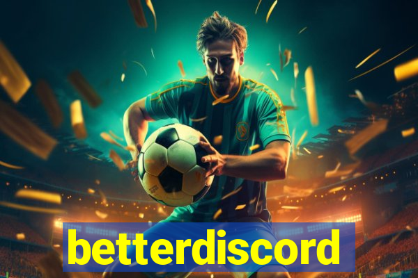 betterdiscord