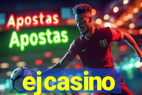 ejcasino