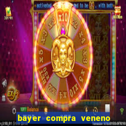 bayer compra veneno de cobra