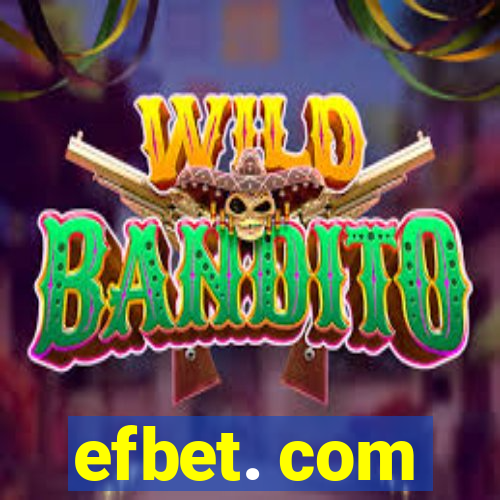 efbet. com