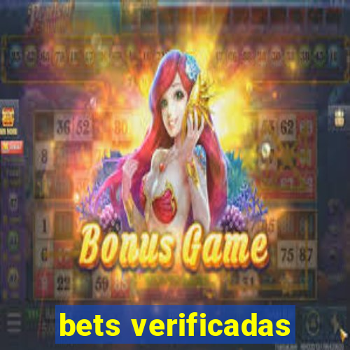 bets verificadas