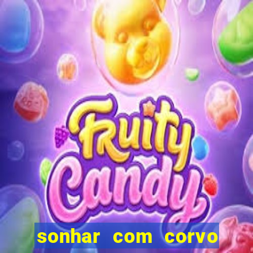 sonhar com corvo preto atacando