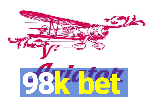 98k bet