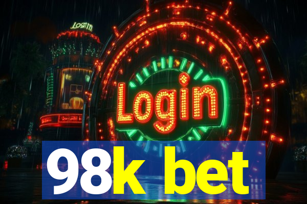 98k bet