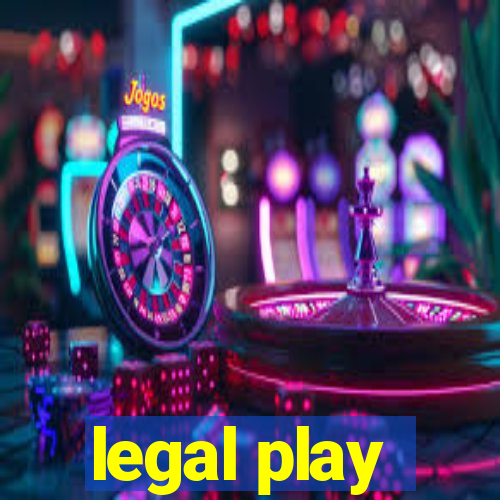 legal play