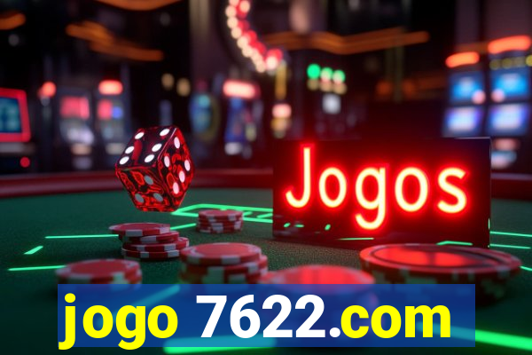 jogo 7622.com