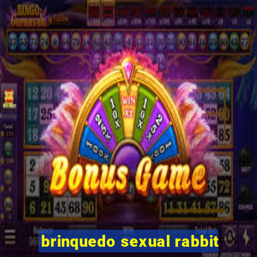 brinquedo sexual rabbit