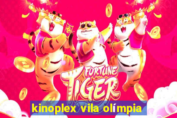 kinoplex vila olímpia