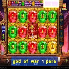 god of war 1 para pc sem emulador