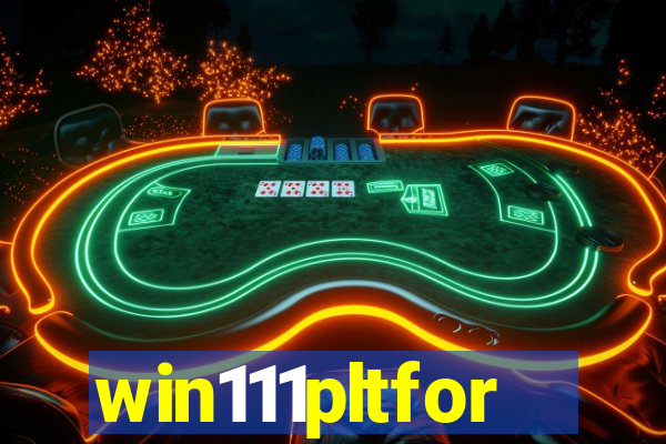 win111pltfor