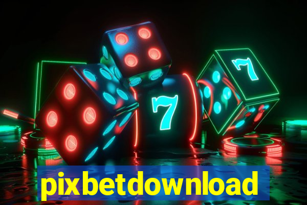 pixbetdownload