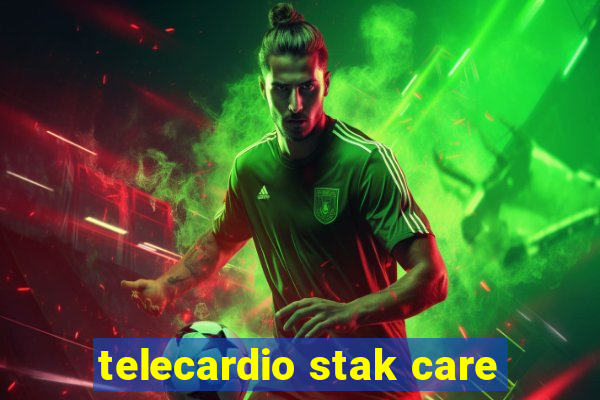 telecardio stak care