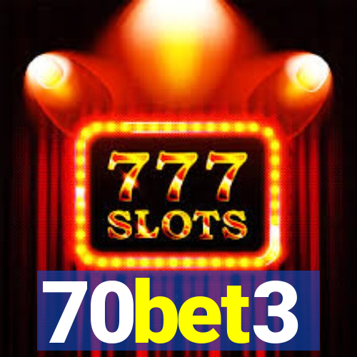 70bet3