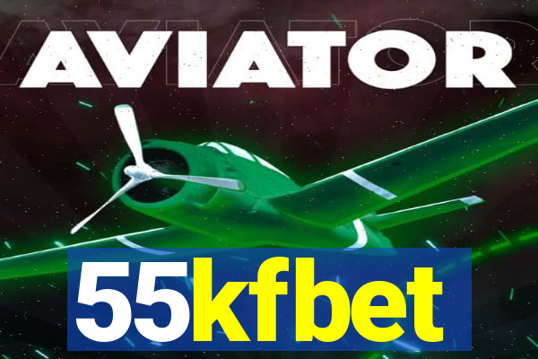 55kfbet
