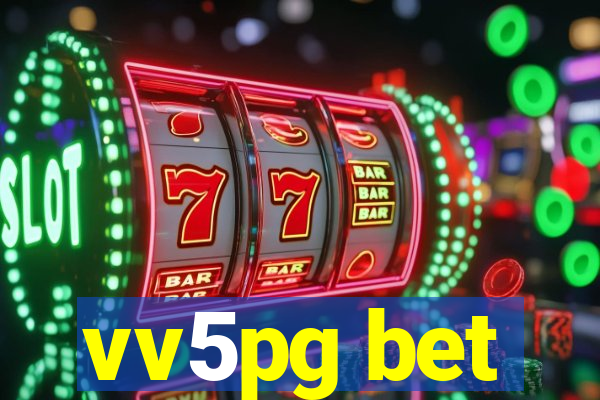 vv5pg bet