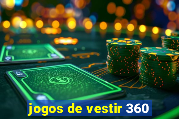 jogos de vestir 360