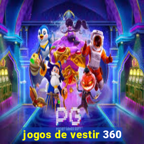 jogos de vestir 360