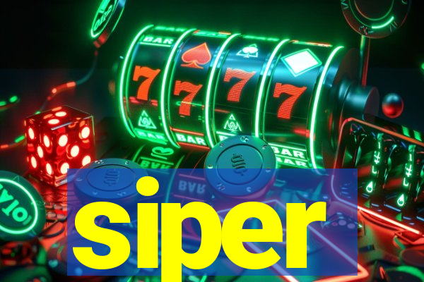 siper