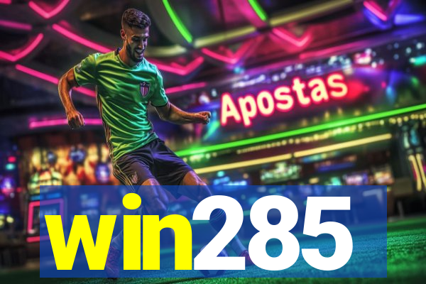 win285