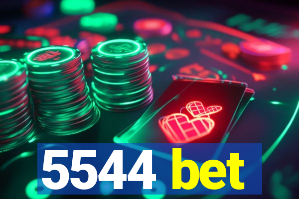 5544 bet